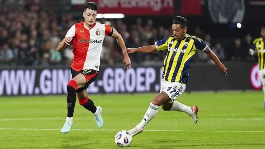 Feyenoord - Fenerbahçe